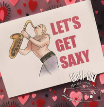 Load image into Gallery viewer, Any Occasion Card: Let&#39;s Get Saxy