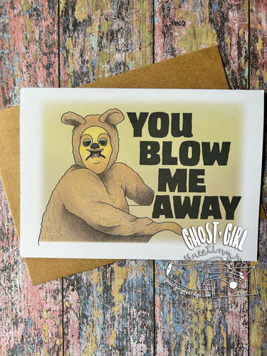 Love Cards: You Blow me away