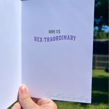 Load image into Gallery viewer, Birthday Card: Hex-traordinary