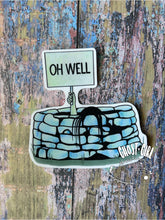 Load image into Gallery viewer, Sticker: Oh well