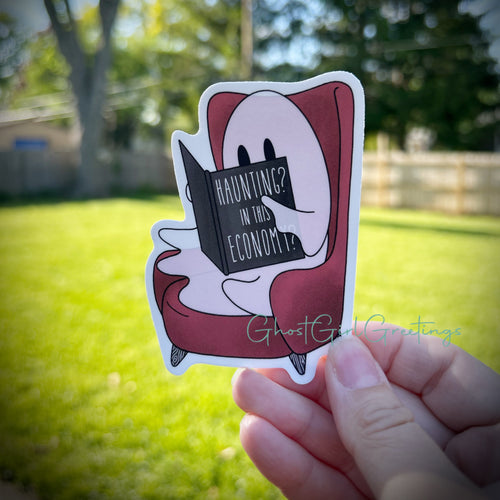 Sticker: Haunting? In this economy?