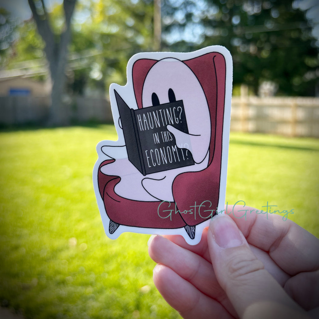 Sticker: Haunting? In this economy?