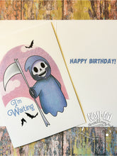 Load image into Gallery viewer, Birthday card: I&#39;m waiting