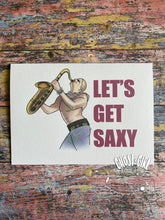 Load image into Gallery viewer, Any Occasion Card: Let&#39;s Get Saxy