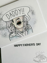 Load image into Gallery viewer, Fathers Day Card: Daddy