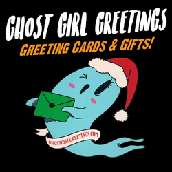 Ghost Girl Greetings