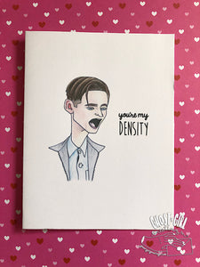 Love and Friendship Cards: You're My Density