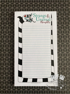 Note Pad: Strange and Unusual thoughts