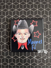 Load image into Gallery viewer, Magnet: Magnet Fu