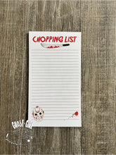 Load image into Gallery viewer, Magnetic Note Pad: Chopping List