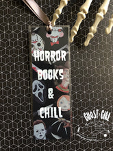 Load image into Gallery viewer, Horror Books and Chill: Bookmark