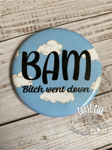 Button: Bam!