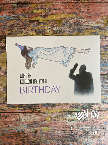 Birthday card: What an excellent day for a Birthday
