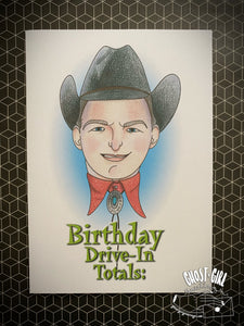 Birthday Card: Drive-In Totals
