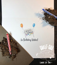 Load image into Gallery viewer, Birthday card: Bury you in Birthday Wishes
