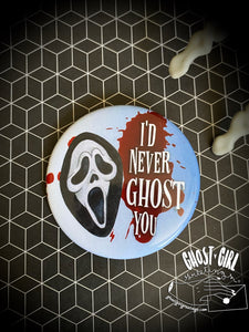 Button: I’d never ghost you