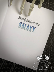 Love and Friendship Cards: Best friends in the Galaxy